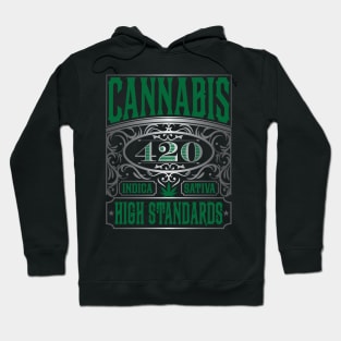 Cannabis High Standards Hoodie